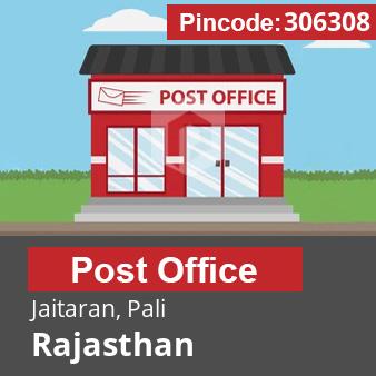 Pincode 306308 Postoffice Jaitaran, Pali, Rajasthan