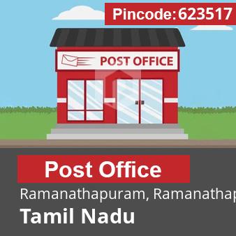 Pincode 623517 Postoffice Ramanathapuram, Ramanathapuram, Tamil Nadu