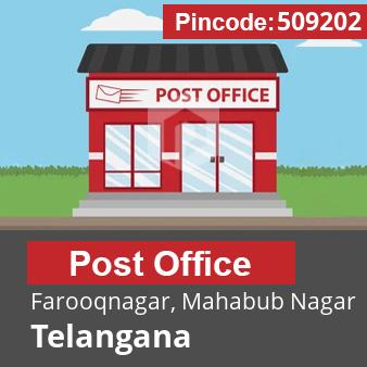 Pincode 509202 Postoffice Farooqnagar, Mahabub Nagar, Telangana