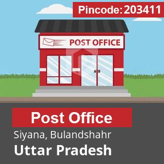 Pincode 203411 Postoffice Siyana, Bulandshahr, Uttar Pradesh