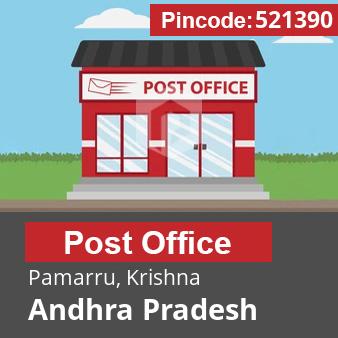 Pincode 521390 Postoffice Pamarru, Krishna, Andhra Pradesh