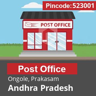 Pincode 523001 Postoffice Ongole, Prakasam, Andhra Pradesh