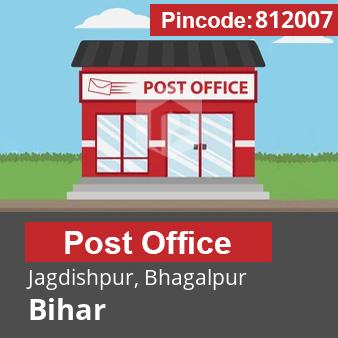 Pincode 812007 Postoffice Jagdishpur, Bhagalpur, Bihar