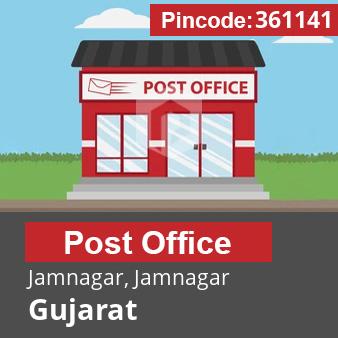 Pincode 361141 Postoffice Jamnagar, Jamnagar, Gujarat
