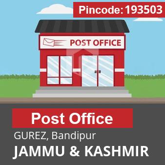 Pincode 193503 Postoffice GUREZ, Bandipur, JAMMU & KASHMIR