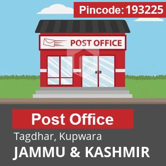 Pincode 193225 Postoffice Tagdhar, Kupwara, JAMMU & KASHMIR