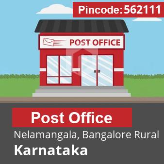 Pincode 562111 Postoffice Nelamangala, Bangalore Rural, Karnataka