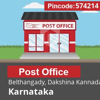 Pincode 574214 Postoffice Belthangady, Dakshina Kannada, Karnataka