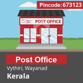 Pincode 673123 Postoffice Vythiri, Wayanad, Kerala