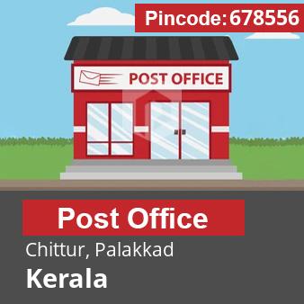 Pincode 678556 Postoffice Chittur, Palakkad, Kerala