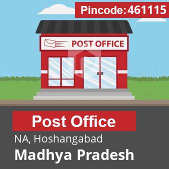 Pincode 461115 Postoffice NA, Hoshangabad, Madhya Pradesh