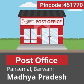 Pincode 451770 Postoffice Pansemal, Barwani, Madhya Pradesh