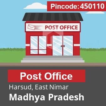 Pincode 450110 Postoffice Harsud, East Nimar, Madhya Pradesh