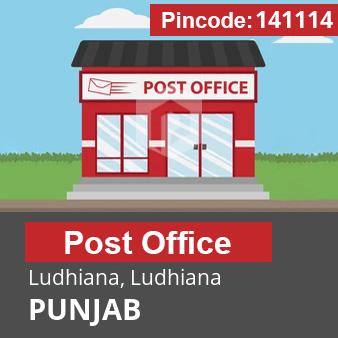 Pincode 141114 Postoffice Ludhiana, Ludhiana, PUNJAB