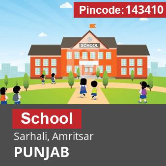 Pincode 143410 School Sarhali, Amritsar, PUNJAB