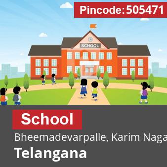 Pincode 505471 School Bheemadevarpalle, Karim Nagar, Telangana