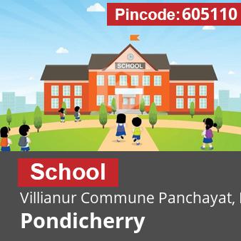 Pincode 605110 School Villianur Commune Panchayat, Pondicherry, Pondicherry