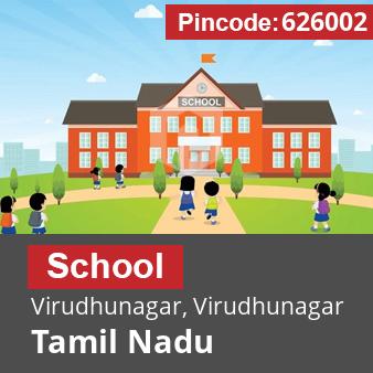 Pincode 626002 School Virudhunagar, Virudhunagar, Tamil Nadu