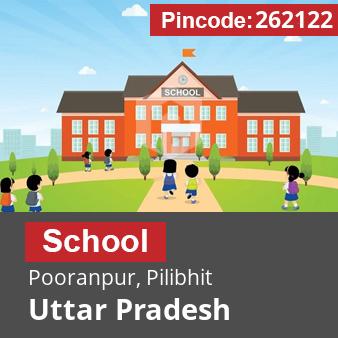 Pincode 262122 School Pooranpur, Pilibhit, Uttar Pradesh