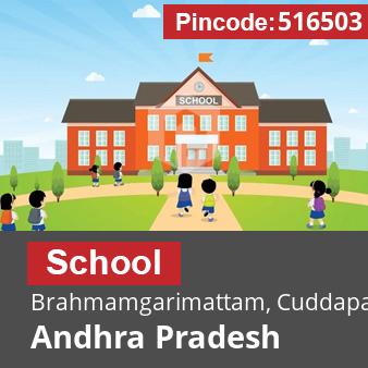 Pincode 516503 School Brahmamgarimattam, Cuddapah, Andhra Pradesh