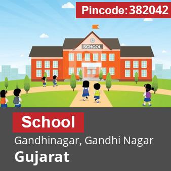 Pincode 382042 School Gandhinagar, Gandhi Nagar, Gujarat