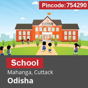 Pincode 754290 School Mahanga, Cuttack, Odisha