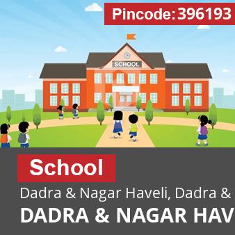 Pincode 396193 School Dadra & Nagar Haveli, Dadra & Nagar Haveli, DADRA & NAGAR HAVELI