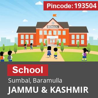 Pincode 193504 School Sumbal, Baramulla, JAMMU & KASHMIR