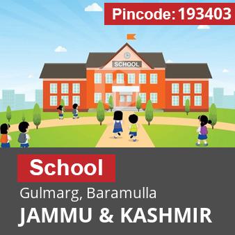 Pincode 193403 School Gulmarg, Baramulla, JAMMU & KASHMIR