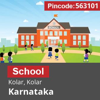 Pincode 563101 School Kolar, Kolar, Karnataka