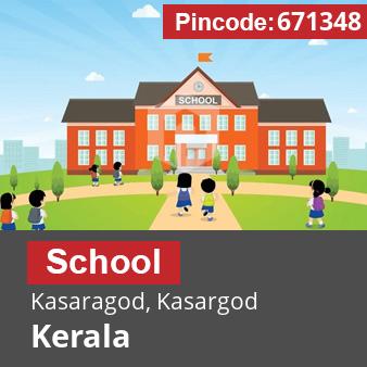 Pincode 671348 School Kasaragod, Kasargod, Kerala