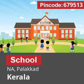 Pincode 679513 School NA, Palakkad, Kerala