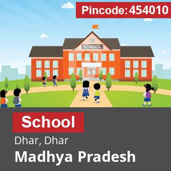 Pincode 454010 School Dhar, Dhar, Madhya Pradesh