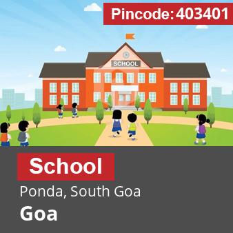 Pincode 403401 School Ponda, South Goa, Goa