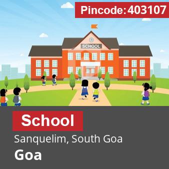 Pincode 403107 School Sanquelim, South Goa, Goa