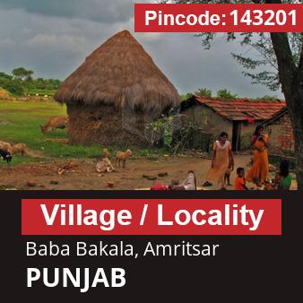 Pincode 143201 Village Baba Bakala, Amritsar, PUNJAB