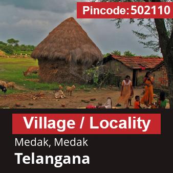 Pincode 502110 Village Medak, Medak, Telangana