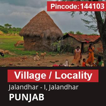 Pincode 144103 Village Jalandhar - I, Jalandhar, PUNJAB