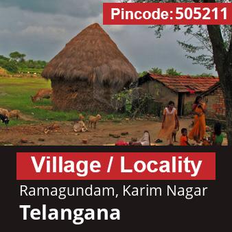 Pincode 505211 Village Ramagundam, Karim Nagar, Telangana