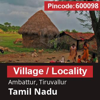 Pincode 600098 Village Ambattur, Tiruvallur, Tamil Nadu