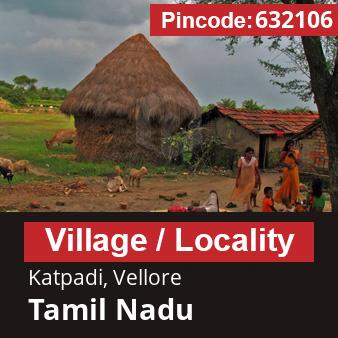 Pincode 632106 Village Katpadi, Vellore, Tamil Nadu