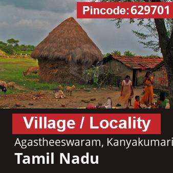 Pincode 629701 Village Agastheeswaram, Kanyakumari, Tamil Nadu