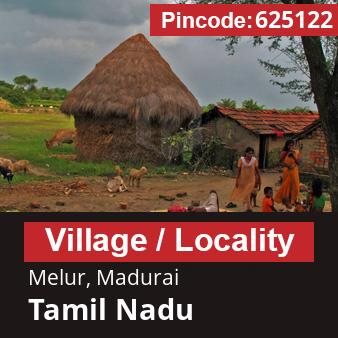 Pincode 625122 Village Melur, Madurai, Tamil Nadu
