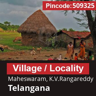 Pincode 509325 Village Maheswaram, K.V.Rangareddy, Telangana