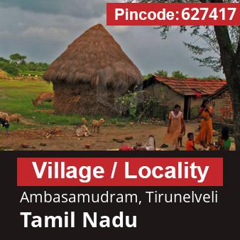 Pincode 627417 Village Ambasamudram, Tirunelveli, Tamil Nadu