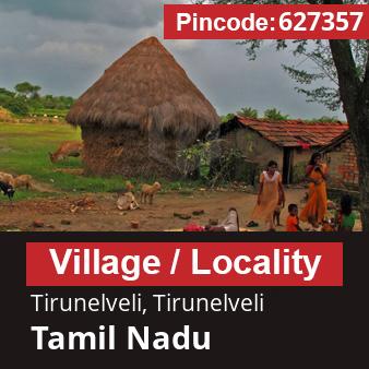 Pincode 627357 Village Tirunelveli, Tirunelveli, Tamil Nadu