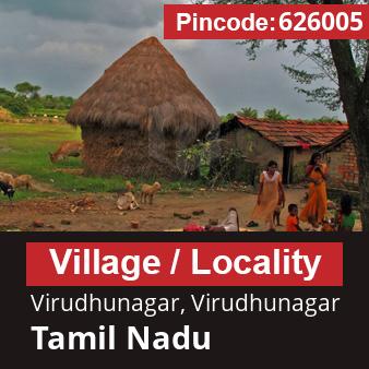 Pincode 626005 Village Virudhunagar, Virudhunagar, Tamil Nadu
