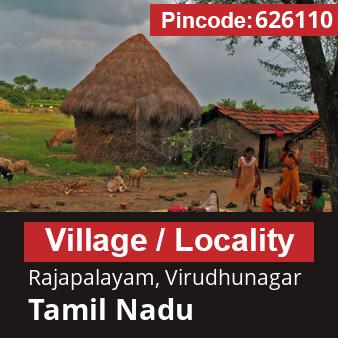 Pincode 626110 Village Rajapalayam, Virudhunagar, Tamil Nadu
