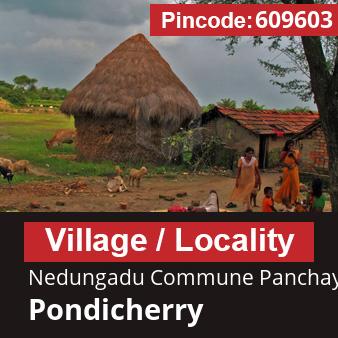 Pincode 609603 Village Nedungadu Commune Panchayat, Karaikal, Pondicherry