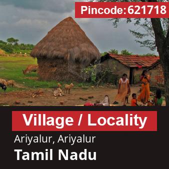 Pincode 621718 Village Ariyalur, Ariyalur, Tamil Nadu